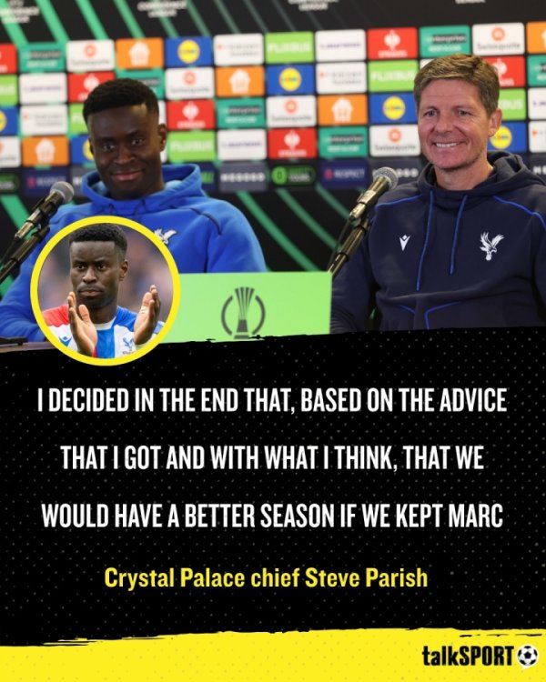 夏窗强留格伊！水晶宫主席：因为进了欧协联，如果第10可能就卖了