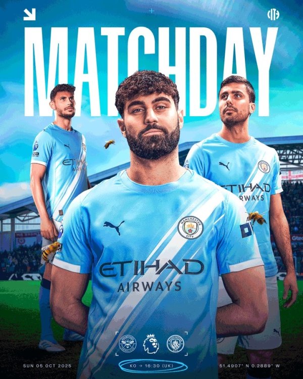 曼城晒海报预热客战布伦特福德：赛事  日来临！